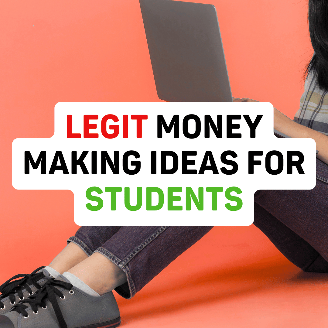 Money Making Ideas for Students