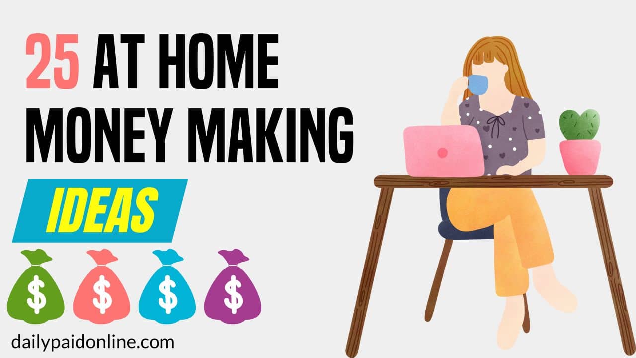 25 At Home Money Making Ideas